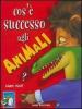Cos'� successo agli animali?