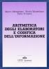 Aritmetica degli elaboratori e codifica dell'informazione