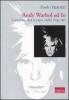Andy Warhol ed io. Cartoline dal tempo della pop art