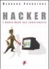 Hacker. I Robin Hood del cyberspazio
