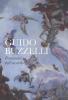 Guido Buzzelli. Frammenti dell'assurdo. Catalogo della mostra (Lucca, 22 ottobre 2011-31 gennaio 2012)