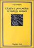 Utopia e prospettiva in Gy�rgy Luk�cs