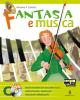 Fantasia e musica. Strumenti, forme e storia della musica. Con espansione online. Per la Scuola media. Con DVD