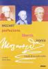 Mozart: perfezione, libert�, ironia. I tratti di un solo volto. Catalogo della mostra (2005)