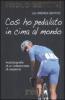 Cos� ho pedalato in cima al mondo