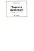 Toscana medievale. Paesaggi e realt� sociali