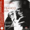 La voce di Franco Loi. Essere uomo ed essere poeta. Con CD