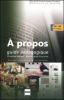 A propos. Guide p�dagogique. Niveaux interm�diaires et avanc�s