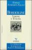 Borderline: visione e terapia. Un approccio junghiano al paziente borderline
