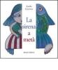 La sirena a met�