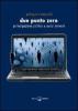 Due punto zero. Partecipazione politica e social network
