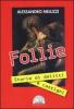 Follie. Storie di delitti e castighi