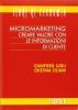 Micromarketing. Creare valore con le informazioni di cliente. Con CD-ROM