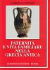 Paternit� e vita familiare nella Grecia antica