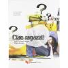 Ciao ragazzi! Corso d'italiano A2/B1. Libro di casa