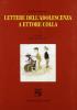 Lettere dell'adolescenza a Ettore Colla