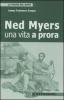 Ned Myers. Una vita a prora