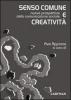 Senso comune e creativit�. Nuove prospettive della comunicazione sociale