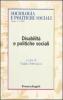 Disabilit� e politiche sociali