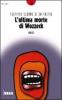 L' ultima morte di Wozzeck