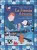 La freccia azzurra. DVD. Con libro