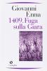 1409. Fuga sulla Giara