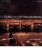 Il teatro di Pina Bausch
