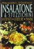Insalatone e stuzzichini