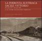 La ferrovia austriaca Sacile-Vittorio Veneto dicembre 1917-ottobre 1918 e le altre occasioni perdute