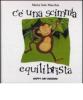 C'� una scimmia equilibrista