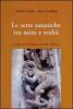 Le sette sataniche tra mito e realt�
