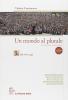 Un mondo al plurale. Tomo B. Per le Scuole superiori vol.3