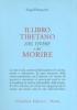 Il libro tibetano del vivere e del morire