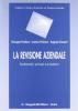 La revisione aziendale. Fondamenti, principi e procedure