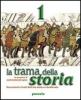 La trama della storia. Per la Scuola media vol.1
