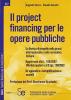 Il project financing per le opere pubbliche