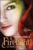 Firelight. La ribelle