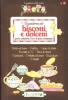 Il quaderno dei biscotti e dolcetti per la colazione, il t� e le feste comandate