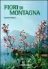 I fiori della montagna. Iconografia fotografica