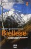 Itinerari escursionistici nel biellese. 39 consigli per immergersi nella pi� vasta area naturalistica del biellese, la Valsessera