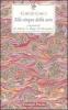 Alle cinque della sera. Con le poesie di R. Alberti, G. Diego, M. Hernandez