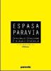 Espasa Paravia. Il dizionario spagnolo-italiano, italiano spagnolo