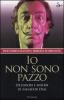 Io non sono pazzo. Splendori e miserie di Salvador Dal�