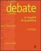 Debate. El espanol de la politica. Con CD-ROM