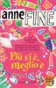Pi� si �, meglio �