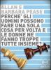 Perch� gli uomini possono fare una sola cosa per volta e le donne ne fanno troppe tutte insieme? Audiolibro. CD Audio