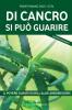 Di cancro si pu� guarire
