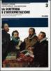 La scrittura e l'interpretazione. Antologia della letteratura italiana. Ediz. blu. Per le Scuole superiori. Con CD-ROM vol.3
