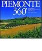 Piemonte 360�. Ediz. trilingue