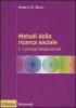 Metodi della ricerca sociale vol.1